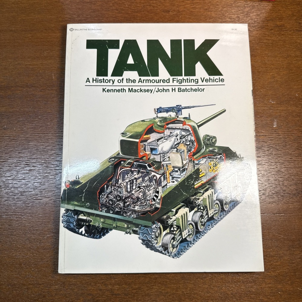 Kenneth MACKSEY / Tank A History of the Armoured Fighting Vehicle 1970
